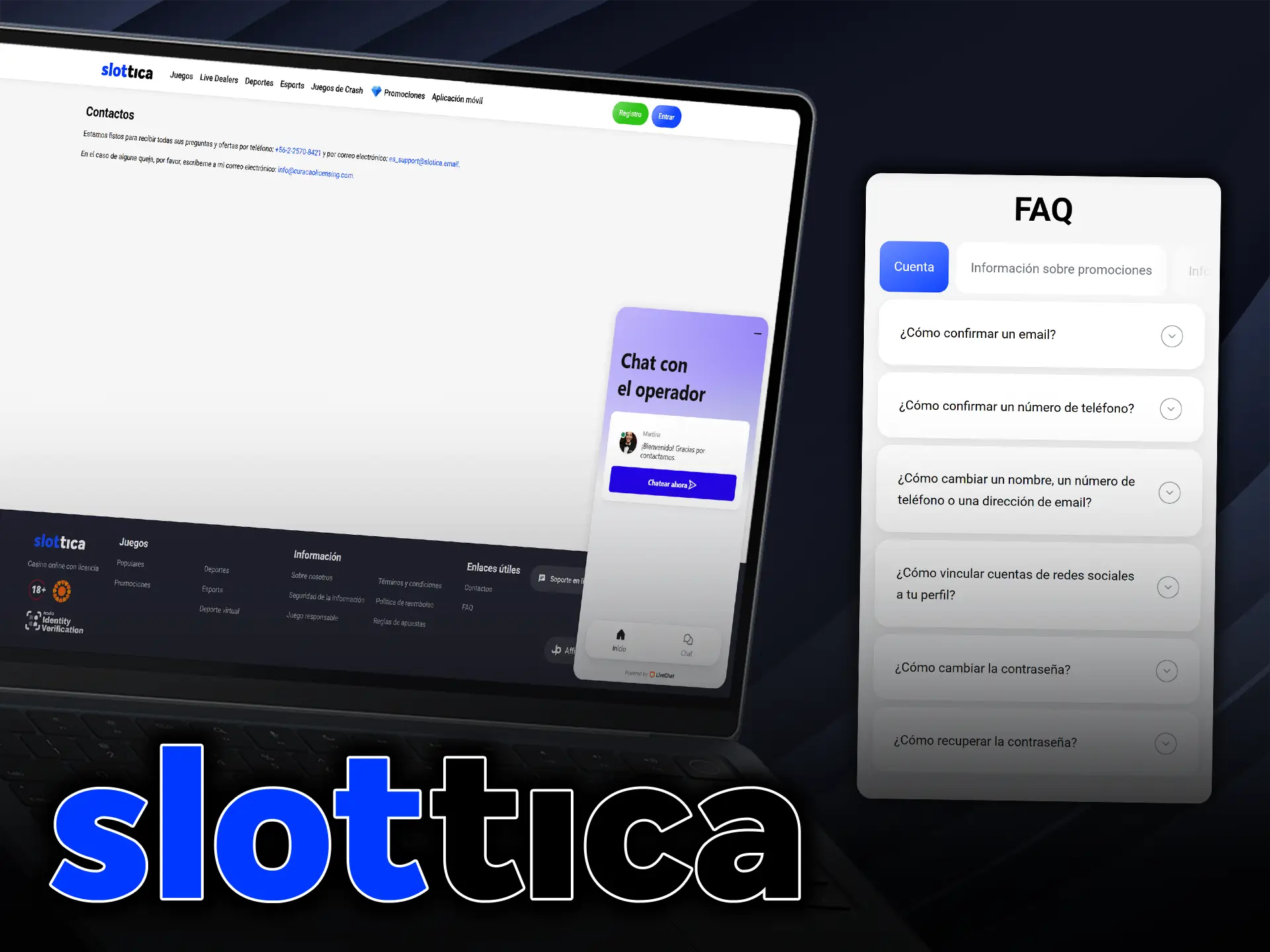 Slottica ofrece asistencia a través de chat en vivo, correo electrónico o la sección de preguntas frecuentes.